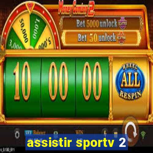 assistir sportv 2